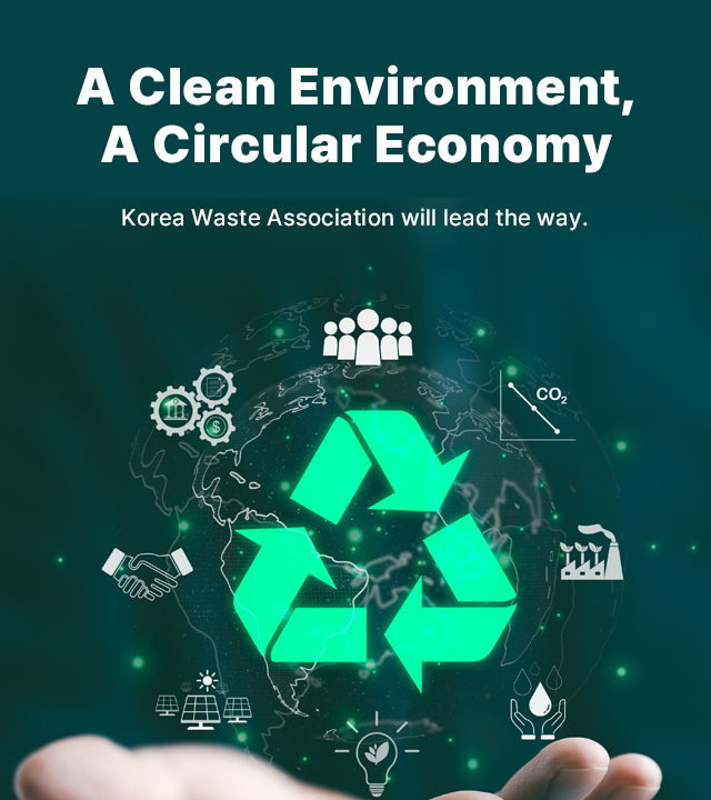 A Clean Environment, A Circular Economy